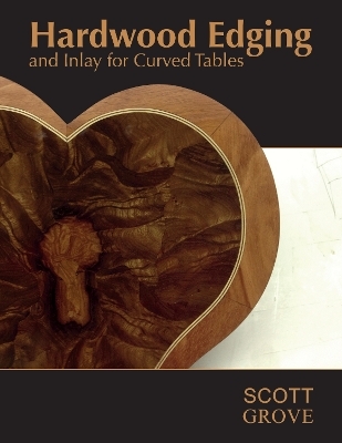 Hardwood Edging and Inlay for Curved Tables - Scott Grove