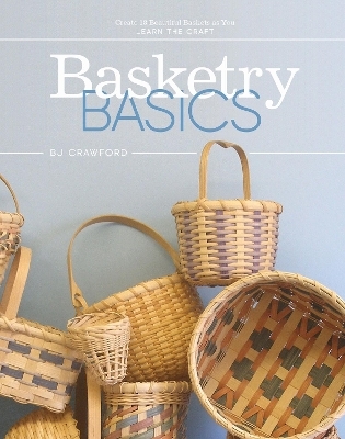 Basketry Basics - BJ Crawford