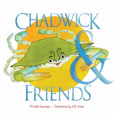 Chadwick And Friends - Priscilla Cummings