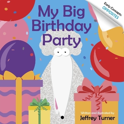 My Big Birthday Party - Jeffrey Turner