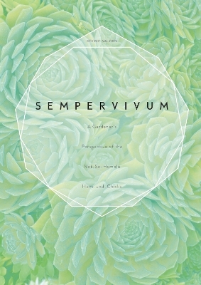 Sempervivum - Kevin C. Vaughn