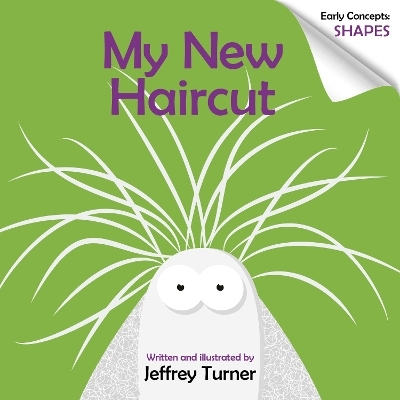 My New Haircut - Jeffrey Turner