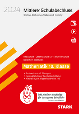 STARK Original-Pr&uuml;fungen und Training - Mittlerer Schulabschluss 2024 - Mathematik - Realschule/Gesamtschule EK/ Sekundarschule - NRW - inkl. Online-Nachhilfe