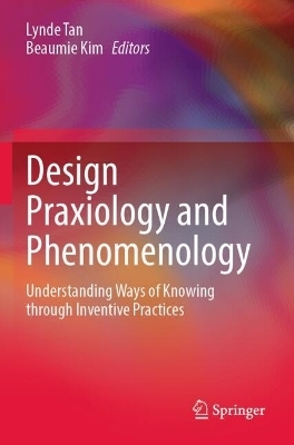 Design Praxiology and Phenomenology - 