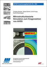 Mikrostrukturbasierte Simulation zum Kragenziehen von AHSS - Christian Brecher, Tobias Schmid, Ulrich Krupp, Karthik Ramalingam