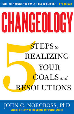 Changeology -  John C. Norcross