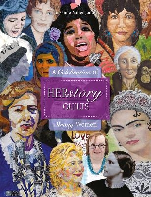 HERstory Quilts - Susanne Miller Jones