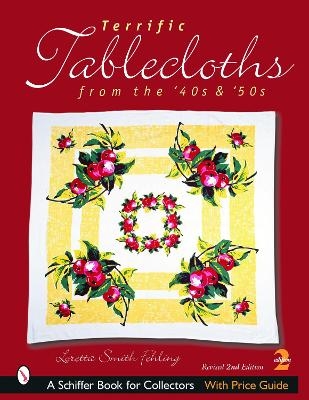 Terrific Tablecloths - Loretta Smith Fehling