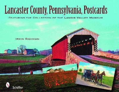Lancaster County, Pennsylvania, Postcards - Irwin Richman