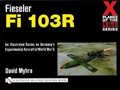 Fieseler Fi 103R - David Myhra
