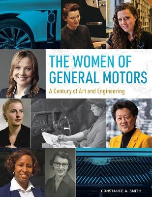 The Women of General Motors - Constance A. Smith