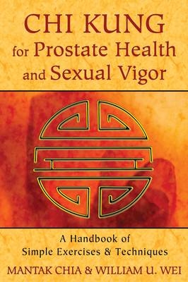 Chi Kung for Prostate Health and Sexual Vigor
