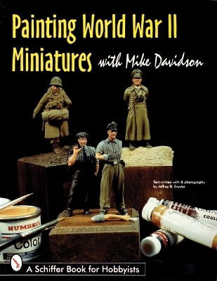 Painting World War II Miniatures - Mike Davidson