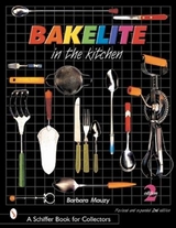 Bakelite in the Kitchen - Mauzy, Barbara