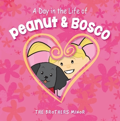 A Day in the Life of Peanut & Bosco - The Brothers Minor