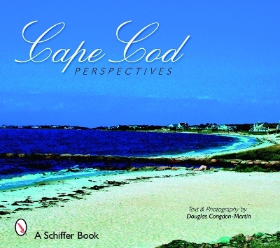 Cape Cod Perspectives - Douglas Congdon-Martin