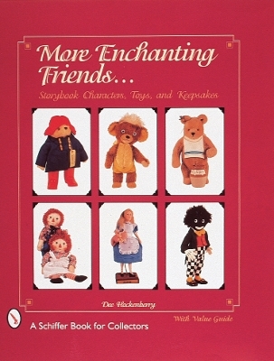 More Enchanting Friends - Dee Hockenberry