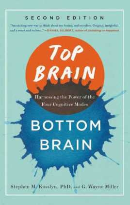 Top Brain, Bottom Brain -  Stephen Kosslyn,  G. Wayne Miller