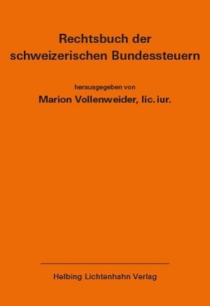 Rechtsbuch der schweizerischen Bundessteuern EL 181