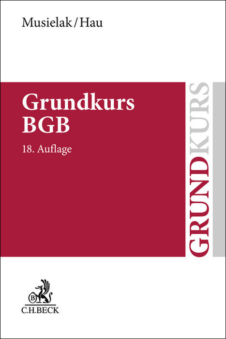Grundkurs BGB - Hans-Joachim Musielak, Wolfgang Hau