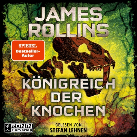 K&ouml;nigreich der Knochen - James Rollins