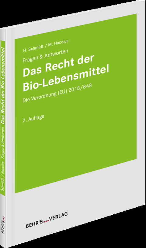 Das Recht der Bio-Lebensmittel - Manon Haccius, Hanspeter Schmidt