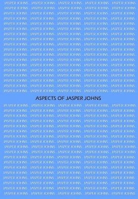 Aspects of Jasper Johns