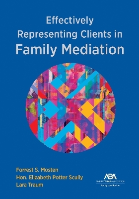 Effectively Representing Clients in Family Mediation