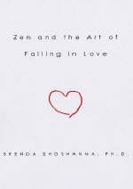 Zen and the Art of Falling in Love