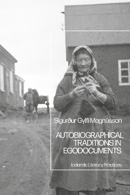 Autobiographical Traditions in Egodocuments - Professor Sigur&eth;ur Gylfi Magn&uacute;sson