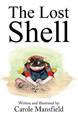 The Lost Shell - Carole Mansfield