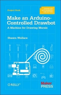 Make an Arduino-controlled Drawbot - Shawn Wallace