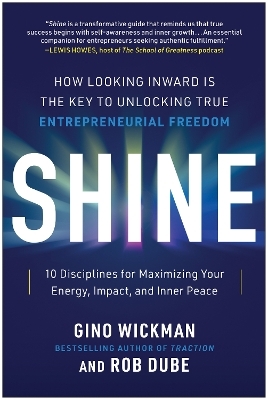 Shine - Gino Wickman, Rob Dube
