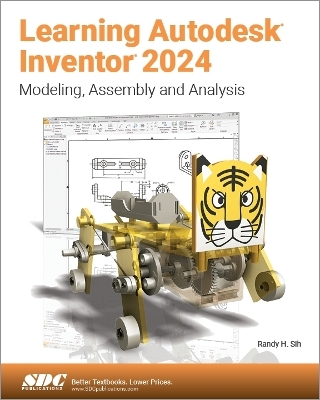 Learning Autodesk Inventor 2024 - Randy H. Shih