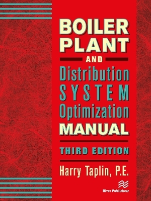 Boiler Plant and Distribution System Optimization Manual, Third Edition - Jr. Taplin