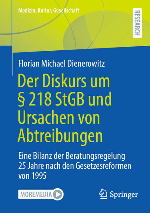 Der Diskurs um § 218 StGB und Ursachen von Abtreibungen - Florian Michael Dienerowitz