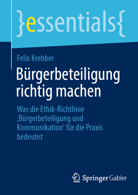 B&uuml;rgerbeteiligung richtig machen - Felix Krebber