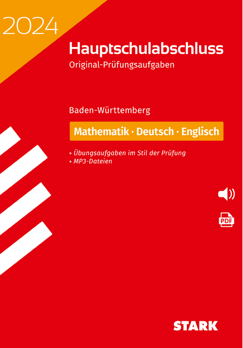 STARK Original-Pr&uuml;fungen Hauptschulabschluss 2024 - Mathematik, Deutsch, Englisch 9. Klasse - BaW&uuml;