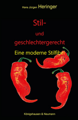 Stil- und geschlechtergerecht - Hans J&uuml;rgen Heringer