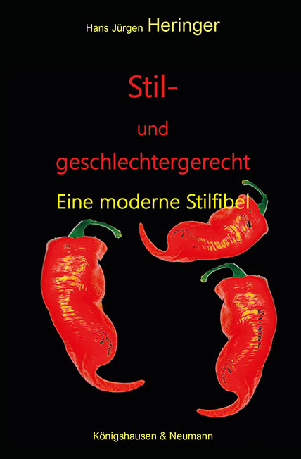 Stil- und geschlechtergerecht - Hans J&uuml;rgen Heringer