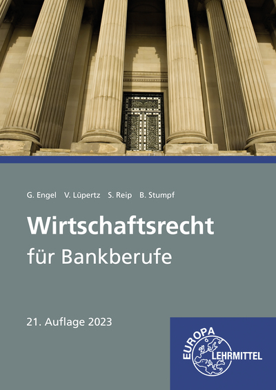 Wirtschaftsrecht f&uuml;r Bankberufe - Viktor L&uuml;pertz, G&uuml;nter Engel, Stefan Reip, Bj&ouml;rn Stumpf