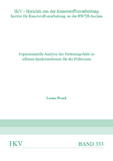Experimentelle Analyse des Str&ouml;mungsfelds in offenen Injektionsboxen f&uuml;r die Pultrusion - Lorenz Wruck