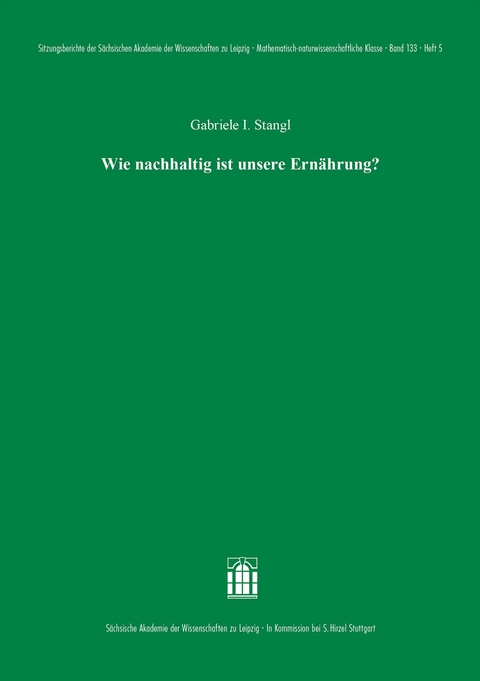 Wie nachhaltig ist unsere Ern&auml;hrung? - Gabriele I. Stangl