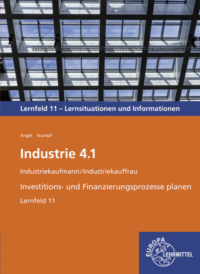 Industrie 4.1 Industriekaufmann/Industriekauffrau - G&uuml;nter Engel, Bj&ouml;rn Stumpf
