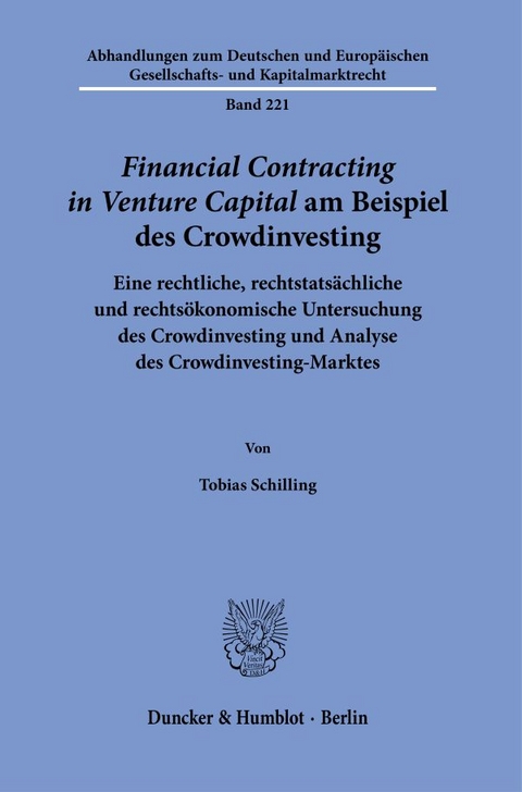 &rsaquo;Financial Contracting in Venture Capital&lsaquo; am Beispiel des Crowdinvesting. - Tobias Schilling