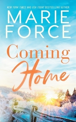 Coming Home - Marie Force