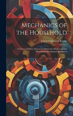 Mechanics of the Household