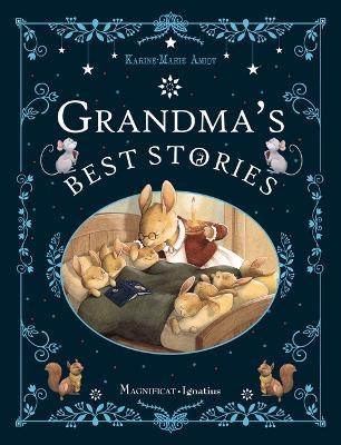 Grandma's Best Stories - Karine-Marie Amiot