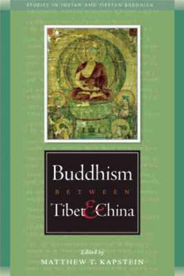 Buddhism Between Tibet and China