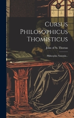 Cursus Philosophicus Thomisticus - 